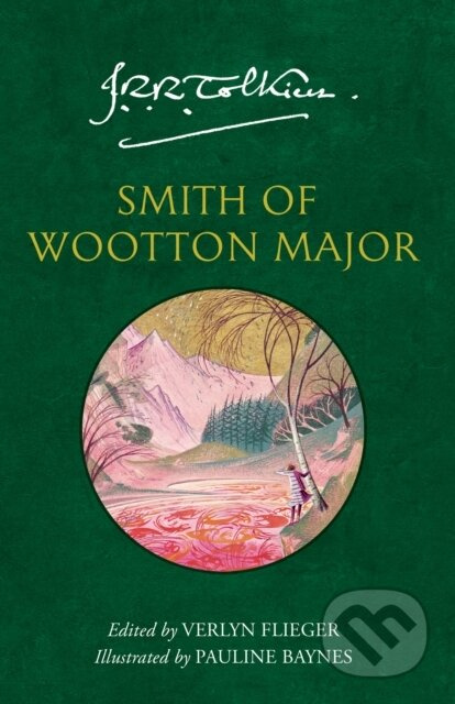 Smith of Wootton Major - J. R. R. Tolkien