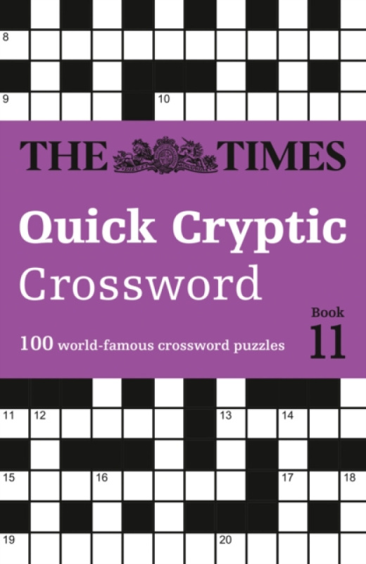 HarperCollins Publishers Times Quick Cryptic Crossword Book 11 - The Times Mind Games a Crampton, Jason