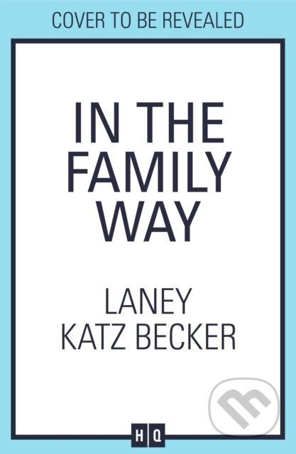 In the Family Way - Laney Katz Becker - kniha z kategorie Společenská beletrie