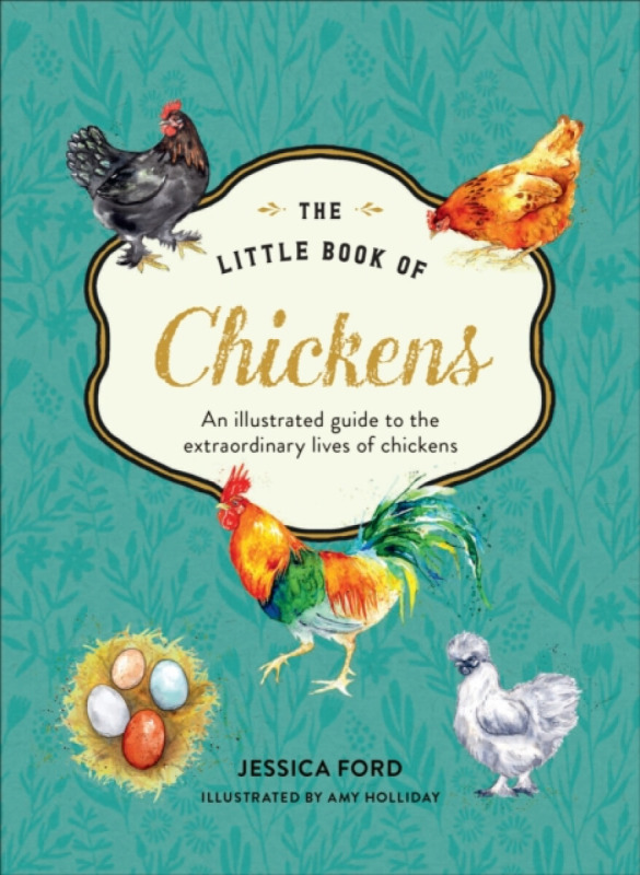 HarperCollins Publishers Little Book of Chickens - Ford, Jessica