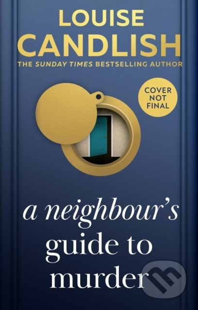 A Neighbour’s Guide to Murder - Louise Candlish - kniha z kategorie Detektivky, thrillery a horory