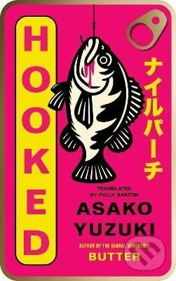Hooked - Asako Yuzuki - kniha z kategorie Společenská beletrie