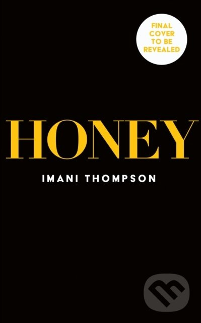 Honey - Imani Thompson - kniha z kategorie Thrillery
