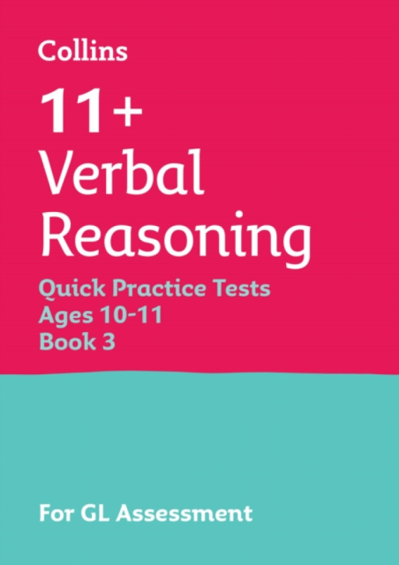 HarperCollins Publishers 11+ Verbal Reasoning Quick Practice Tests Age 10-11 (Year 6) Book 3 - Collins 11+
