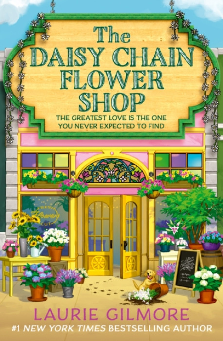 Daisy Chain Flower Shop - Laurie Gilmore