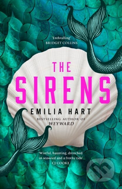 The Sirens - Emilia Hart - kniha z kategorie Společenská beletrie