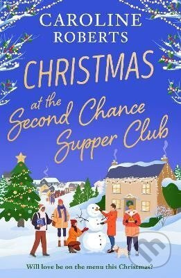 Christmas at The Second Chance Supper Club - Caroline Roberts - kniha z kategorie Romantika