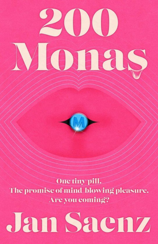 200 Monas (A Novel) - Jan Saenz