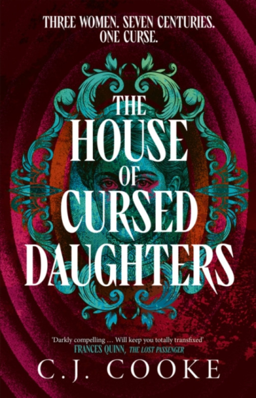 HarperCollins Publishers House of Cursed Daughters - Cooke, C.J.