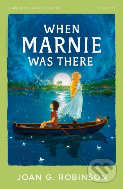 When Marnie Was There - Joan G. Robinson - kniha z kategorie Beletria