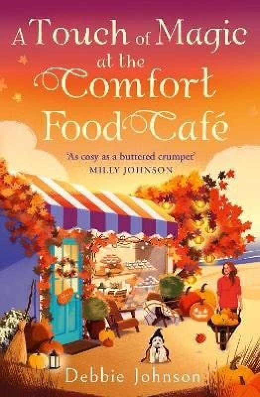 Touch of Magic at the Comfort Food Cafe - Debbie Johnsonová