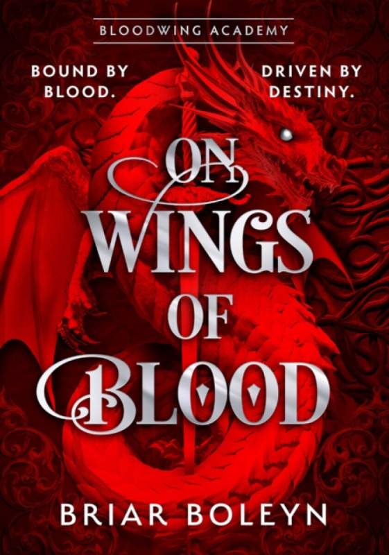 HarperCollins Publishers On Wings Of Blood - Boleyn, Briar