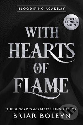 With Hearts of Flame - -