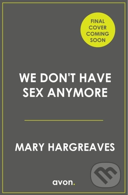 We Never Have Sex Any More - Julia Jones - kniha z kategorie Romantika