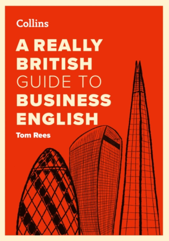 Very British Guide to Business English HarperCollins Publishers