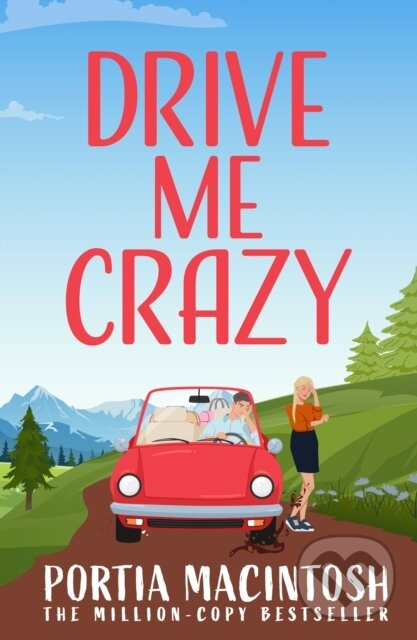 Drive Me Crazy - Portia MacIntosh - kniha z kategorie Beletria