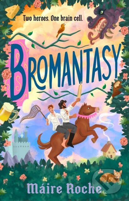 Bromantasy - Maire Roche - kniha z kategorie Beletria