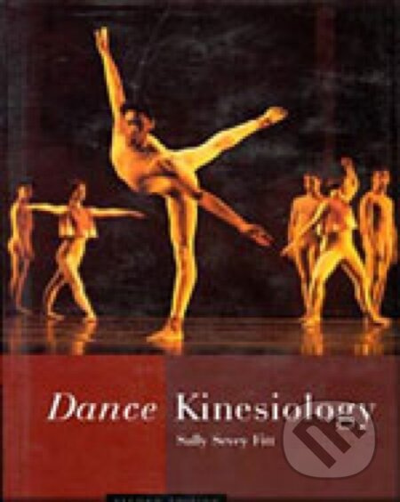 Dance Kinesiology - Sally Sevey Fitt - kniha z kategorie Individuální sporty