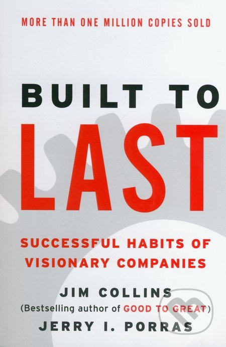 Built to Last - Jim Collins, Jerry I. Porras - kniha z kategorie Odborné a naučné