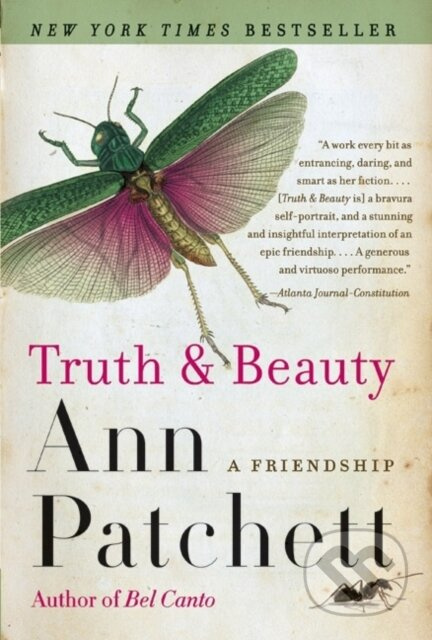 Truth & Beauty (A Friendship) - Ann Patchett