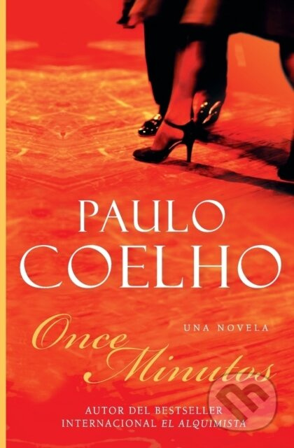Eleven Minutes  Once Minutos (Spanish Edition) (Una Novela) - kniha z kategorie Beletrie