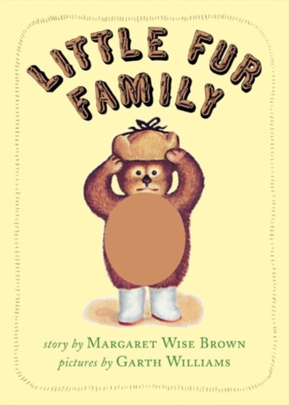 The Little Fur Family - Margaret Wise Brown