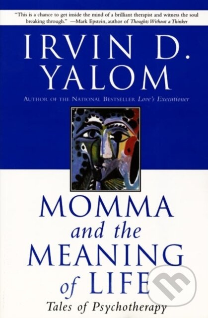 Momma and the Meaning of Life (Tales of Psychotherapy) - kniha z kategorie Psychologie