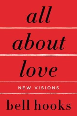 All About Love, New Visions HarperCollins Publishers Inc