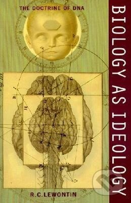 Biology as Ideology - Richard C Lewontin