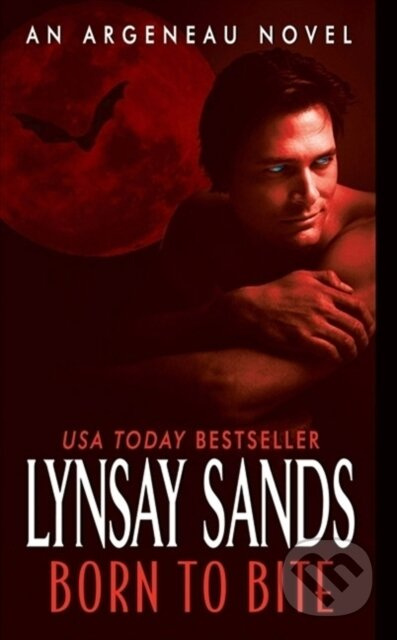 Born to Bite (An Argeneau Novel) - Lynsay Sands - kniha z kategorie Fantasy