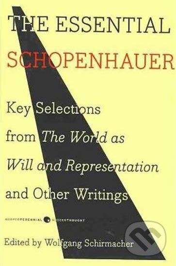 The Essential Schopenhauer - Arthur Schopenhauer