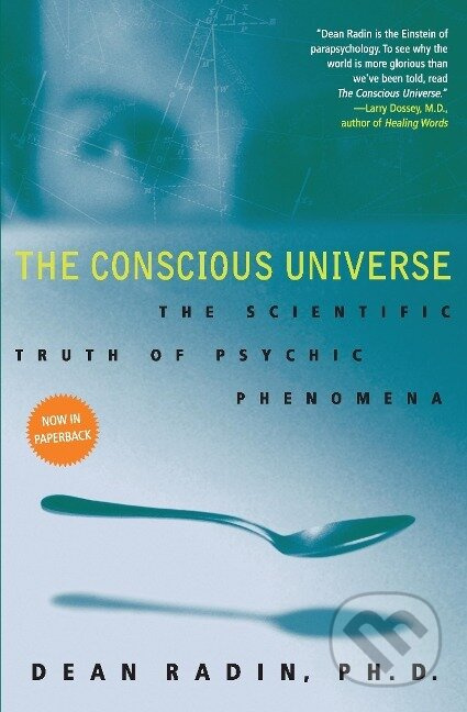 The Conscious Universe - Dean Radin - kniha z kategorie Zdraví a životní styl