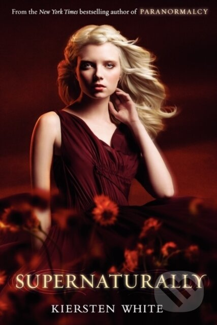 Supernaturally - Kiersten White - kniha z kategorie Pro děti