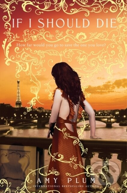 If I Should Die - Amy Plum - kniha z kategorie Fantasy