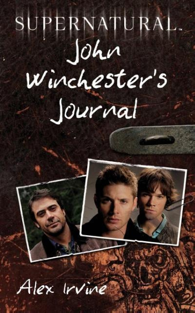 Supernatural: John Winchester's Journal - Alex Irvine - kniha z kategorie Fantasy