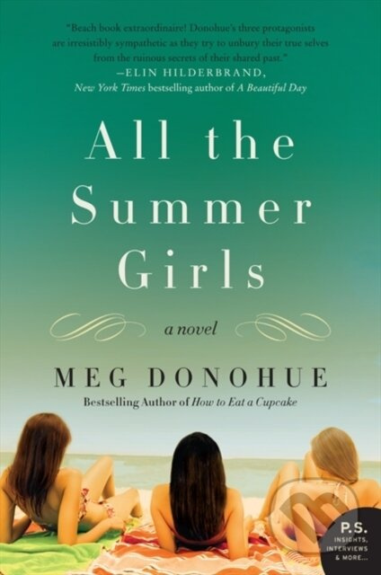All the Summer Girls (A Novel) - Meg Donohue - kniha z kategorie Společenská beletrie