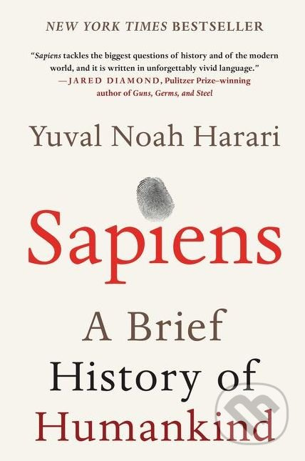 Sapiens (A Brief History of Humankind) - Yuval Noah Harari