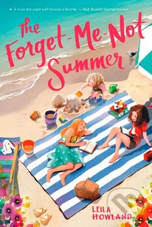 The Forget-Me-Not Summer - Leila Howland, Ji-Hyuk Kim (ilustrácie) - kniha z kategorie Beletrie pro děti