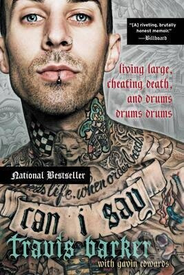 Can I Say (Living Large, Cheating Death, and Drums, Drums, Drums) - kniha z kategorie Životopisy