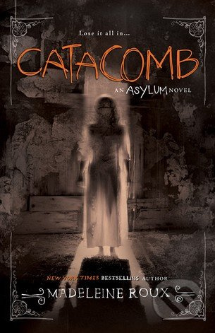 Catacomb - Madeleine Roux - kniha z kategorie Beletrie pro děti