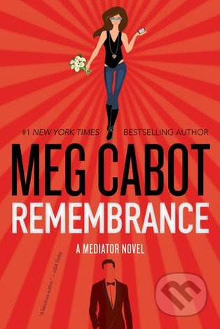 Remembrance - Meg Cabot - kniha z kategorie Beletrie pro děti