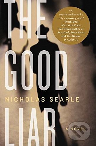 The Good Liar - Nicholas Searle