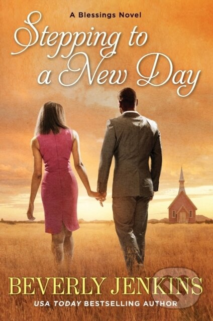 Stepping to a New Day (A Blessings Novel) - Beverly Jenkins - kniha z kategorie Romantika