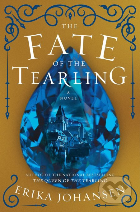 The Fate of the Tearling - Erika Johansen - kniha z kategorie Sci-fi, fantasy a komiksy