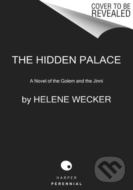 The Hidden Palace (A Novel of the Golem and the Jinni) - kniha z kategorie Společenská beletrie
