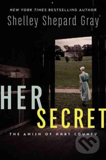 Her Secret (The Amish of Hart County) - Shelley Gray - kniha z kategorie Společenská beletrie