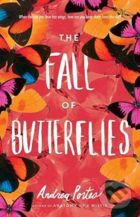 The Fall of Butterflies (140 x 210 x 25mm | 340g Publication date 16 Jun 2016) - kniha z kategorie Beletrie pro děti