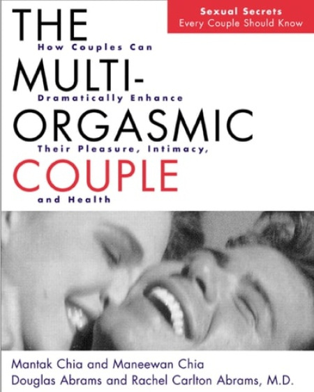 Multi-orgasmic Couple, How Couples Can Dramatically Enhance Their Pleasure, Intimacy and Health HarperCollins Publishers Inc