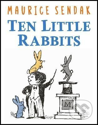 Ten Little Rabbits - Maurice Sendak