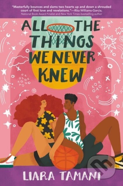 All the Things We Never Knew - Liara Tamani